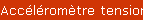 Acc�l�rom�tre tension